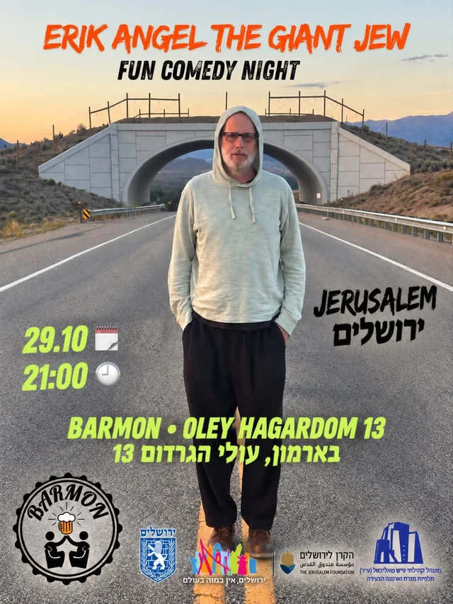Erik Angel The Giant Jew Fun Comedy Night at Barmon, Jerusalem, October 29 at 21:00